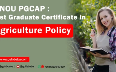 Select IGNOU PGCAP – Post Graduate Certificate in Agriculture Policy IGNOU PGCAP – Post Graduate Certificate in Agriculture Policy